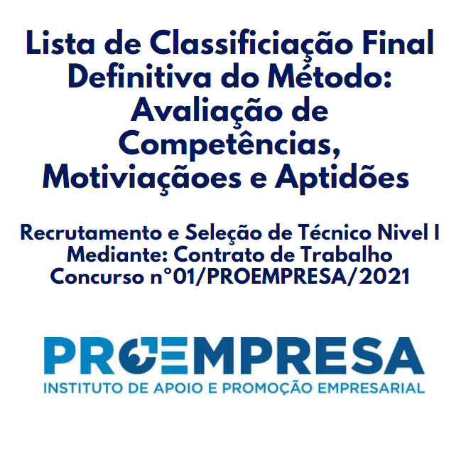 Lista de Classificiação Final Definitiva do Método: Avaliação de Competências, Motiviaçãoes e Aptidões 